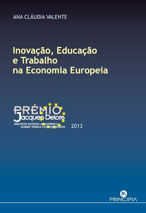 Inovação, Educação e Trabalho na Economia Europeia
